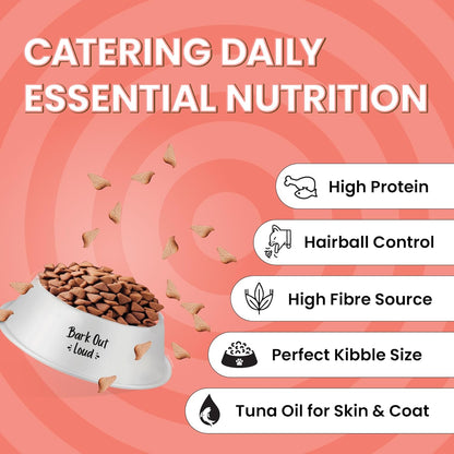 BARK OUT LOUD - Essentials Adult Dry Cat Food, Tailored Nutrition with Fish &Chicken, Kibbles Prebiotics, Hairball Control, Tuna Oil (2kg)